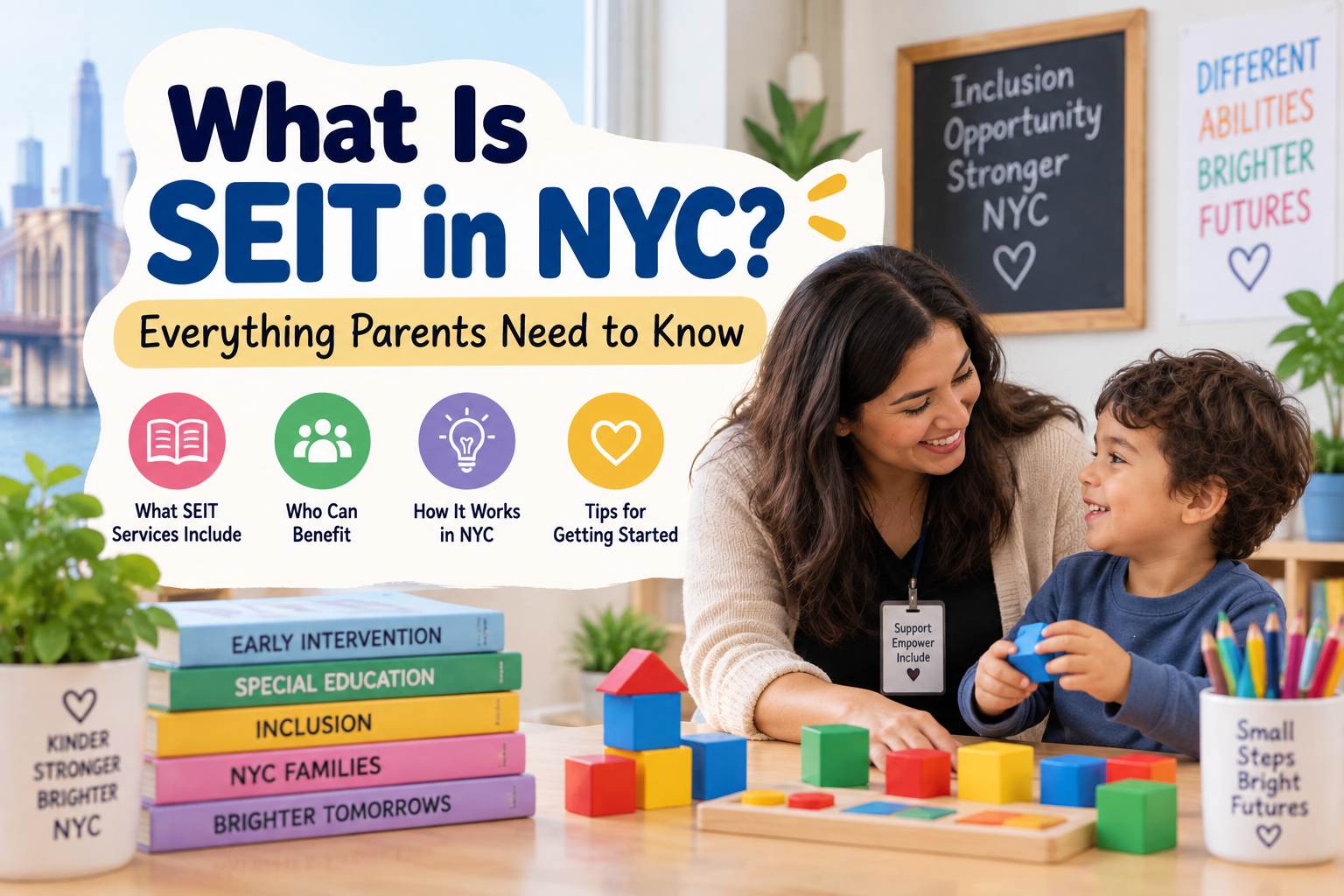 What Is SEIT in NYC? Everything Parents Need to Know